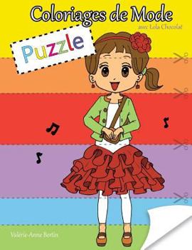 Paperback Coloriages de Mode Puzzle: Avec Lola Chocolat [French] Book