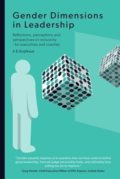 Paperback Gender Dimensions in Leadership: Reflections, perceptions and perspectives on inclusivity - for executives and coaches Book