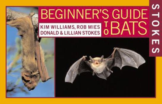 Paperback Stokes Beginner's Guide to Bats Book