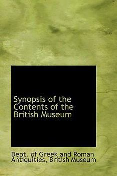 Paperback Synopsis of the Contents of the British Museum Book