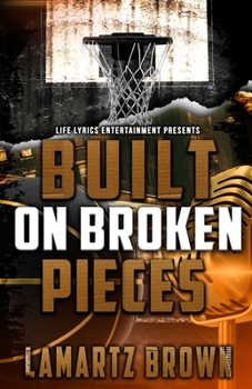 Paperback Built On Broken Pieces Book
