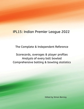 Paperback Ipl15: Indian Premier League 2022 Book