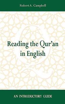 Paperback Reading the Qur'an in English: An Introductory Guide Book