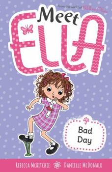 Paperback Bad Day (Meet Ella 7) Book