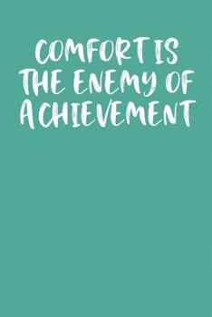 Paperback Comfort Is the Enemy of Achievement: Keto Diet Planner Book