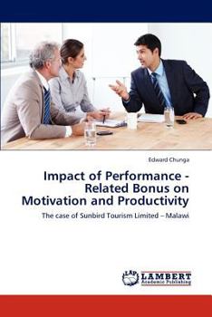 Paperback Impact of Performance - Related Bonus on Motivation and Productivity Book