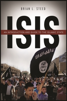 Hardcover ISIS: An Introduction and Guide to the Islamic State Book