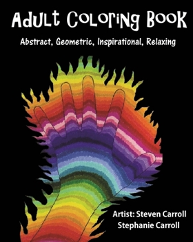 Paperback Adult Coloring Book: Abstract, Geometric, Inspirational, Relaxing Book