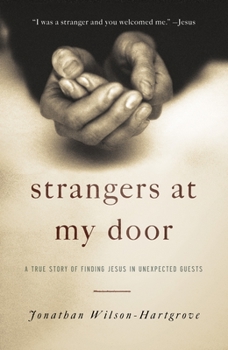 Paperback Strangers at My Door: A True Story of Finding Jesus in Unexpected Guests Book