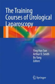 Hardcover The Training Courses of Urological Laparoscopy Book