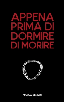 Paperback Appena prima di dormire di morire [Italian] Book