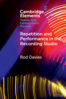 Paperback Repetition and Performance in the Recording Studio Book