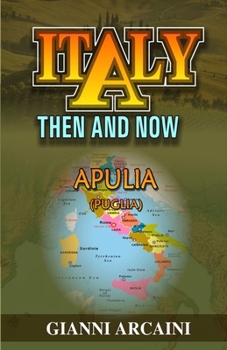 Paperback Italy Then and Now: Apulia (Puglia) Book