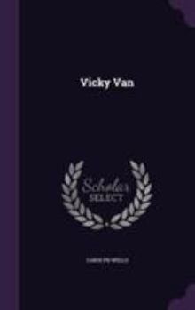 Vicky Van - Book #9 of the Fleming Stone