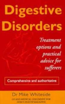Paperback Digestive Disorders: Treatment Options and Practical Advice for Sufferers Book