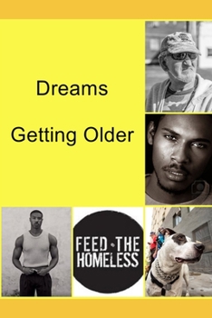 Paperback Dreams: Getting Older Book