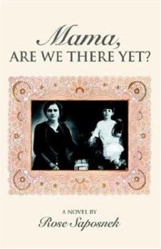 Paperback Mama, Are We There Yet? Book