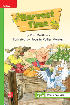 Spiral-bound Reading Wonders Leveled Reader Harvest Time: Beyond Unit 1 Week 2 Grade 1 Book