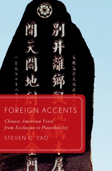 Hardcover Foreign Accents: Chinese American Verse from Exclusion to Postethnicity Book