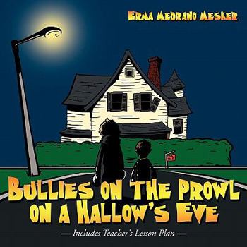 Paperback Bullies on the Prowl on a Hallow's Eve Book