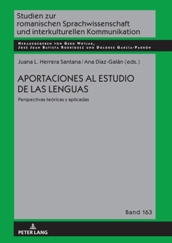 Hardcover Aportaciones Al Estudio de Las Lenguas: Perspectivas Teóricas Y Aplicadas [Spanish] Book