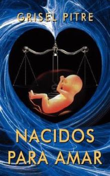Paperback Nacidos Para Amar [Spanish] Book
