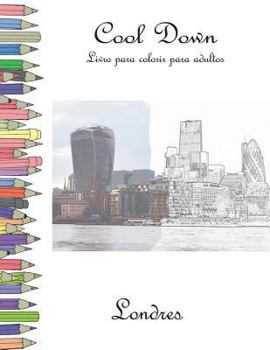Paperback Cool Down - Livro para colorir para adultos: Londres [Portuguese] Book