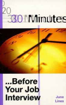 Paperback 30 Minutes Before Your Job Interview (30 Minutes Series) Book
