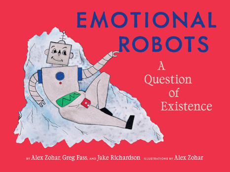 Paperback Emotional Robots: A Question of Existence Book
