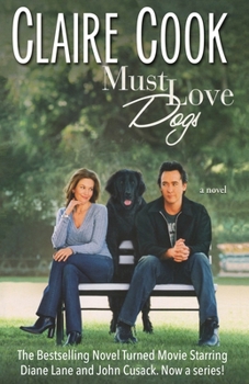 Must Love Dogs - Book #1 of the Must Love Dogs