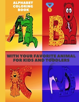 Paperback Alphabet Coloring Book with your Favorite Animal Book