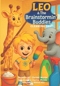 Paperback Leo & The Brainstormin Buddies: Cleaning Day Book