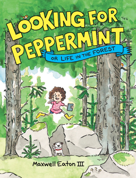 Hardcover Looking for Peppermint: Or Life in the Forest Book