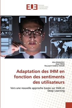 Paperback Adaptation des IHM en fonction des sentiments des utilisateurs [French] Book