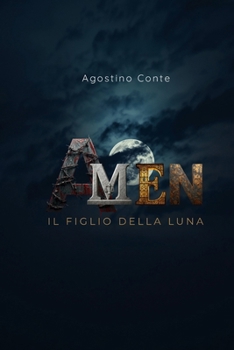 Paperback AMEN: IL FIGLIO DELLA LUNA (Italian Edition) [Italian] Book