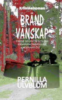 Paperback Bränd vänskap: Kriminalroman [Swedish] Book