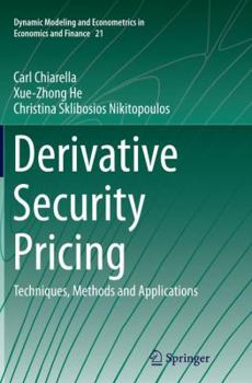 Paperback Derivative Security Pricing: Techniques, Methods and Applications Book