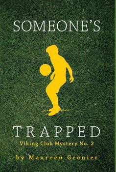 Hardcover Someone's Trapped: Viking Club Mystery No. 2 Book