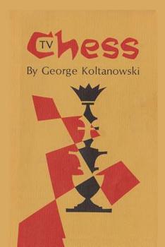 Paperback TV Chess George Koltanowski Book