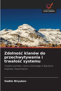 Paperback Zdolnośc klanów do przechwytywania i trwalośc systemu [Polish] Book