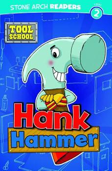Hank Hammer - Book  of the Tool School