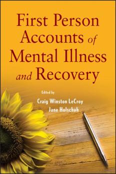 Paperback First Person Accounts of Mental Illness and Recovery Book