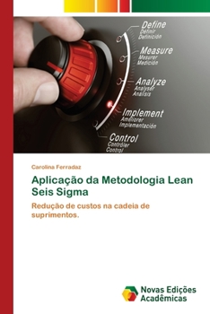 Paperback Aplicação da Metodologia Lean Seis Sigma [Portuguese] Book