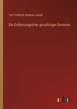 Paperback Die Entfernungsörter geradliniger Dreiecke [German] Book