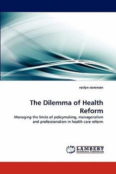 Paperback The Dilemma of Health Reform Book