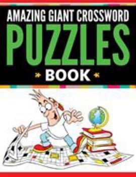 Paperback Amazing Giant Crossword Puzzle Book