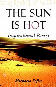 Paperback The Sun Is Hot Book