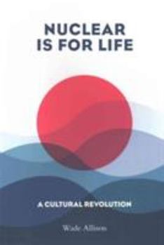 Paperback Nuclear is for Life Book