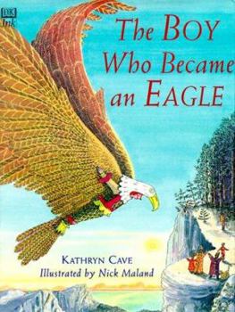 Paperback The Boy Who Became an Eagle Book