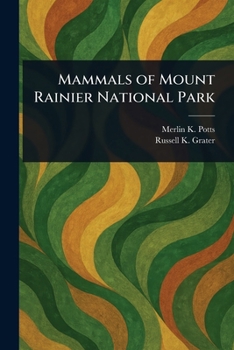 Paperback Mammals of Mount Rainier National Park Book